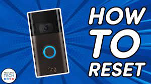 How To Reset A Ring Doorbell
